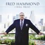 Fred Hammond: I Will Trust, CD