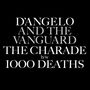 D'Angelo And The Vanguard: The Charade / 1000 Deaths (RSD 2015) (Limited Edition), Single 7"