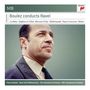 Maurice Ravel: Pierre Boulez conducts Ravel, CD,CD,CD,CD,CD