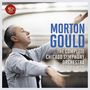 : Morton Gould - The Chicago Symphony Recordings, CD,CD,CD,CD,CD,CD