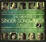 : Greatest Singer-Songwriter Classics 2, CD,CD,CD