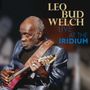 Leo "Bud" Welch: Live At The Iridium, 1 CD und 1 DVD, 1 CD und 1 DVD