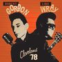 Robert Gordon & Link Wray: Cleveland '78 (Limited-Edition) (Orange Vinyl), LP