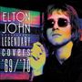 Elton John: Legendary Covers '69 / '70 (Limited-Edition) (Rainbow Splatter Vinyl), LP