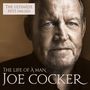 Joe Cocker: The Life Of A Man: The Ultimate Hits 1968 - 2013 (Essential Edition) (180g), 2 LPs
