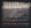 Avner Dorman (geb. 1975): Letters from Gettysburg für Sopran, Bariton, gemischten Chor & Percussion, CD