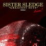 Sister Sledge: Greatest Hits - Live, CD