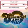 Sultans: It'll Be Easy / You Got Me Goin, CDM