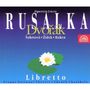Antonin Dvorak: Rusalka, 2 CDs, 2 CDs