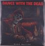 Dance With The Dead: Dark Matter (Orange Vinyl), LP