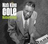 Nat King Cole: Nature Boy (100th-Anniversary-Special-Edition), 2 CDs