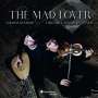 : The Mad Lover - Sonatas, Suites, Fantasias & various Bizzarie from 17th-Century England, CD