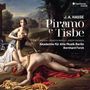 Johann Adolph Hasse (1699-1783): Piramo e Tisbe, 2 CDs