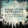 Gilad Atzmon: Songs Of The Metropolis, CD