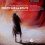 Pierre Bartholomee: Oedipe Sur La Route, 2 CDs, 2 CDs