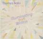 Thomas Ades: Klavierwerke "Illuminating from Within", CD