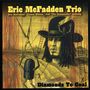Eric McFadden: Diamonds To Coal, CD, CD