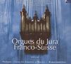 Orgues du Jura Franco-Suisse Vol.2, 3 CDs