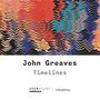 John Greaves: Timelines, CD