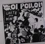 Oi Polloi: Unite And Win, LP