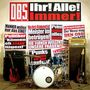 DxBxSx: Ihr! Alle! Immer!, LP