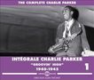 Charlie Parker: Groovin High 1940-1945 Vol. 1, 3 CDs