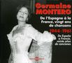 Germaine Montero: De L'Espagne A La France, Vingt Ans De Chansons 1944 - 1961, CD,CD,CD,CD