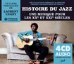Laurent Cugny: Histoire Du Jazz. Une Musique Pour Les Xxe Et Xxie, CD