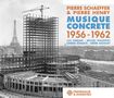 Kammermusik für verschiedene Ensembles Pierre Schaeffer (1910-1995) & Pierre Henry (geb. 1927) : Musique Concrete 1956-1962, CD