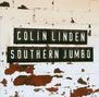 Colin Linden: Southern Jumbo, CD, CD