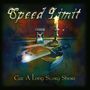 Speed Limit: Cut A Long Story Short, CD