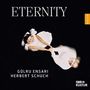 Herbert Schuch & Gülru Ensari - Eternity, CD