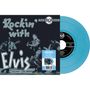 Elvis Presley: Rockin' With Elvis Volume I (Limited Edition) (Blue Vinyl), SIN