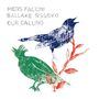 Piers Faccini & Ballake Sissoko: Our Calling, LP, LP
