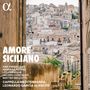 : Amore Siciliano (Pasticcio in 2 Akten), CD