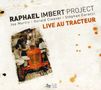Raphaël Imbert: Live Au Tracteur, CD