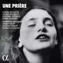 Karine Deshayes - Une Priere, CD