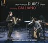 Jean-François Durez & Richard Galliano: Jean-François Durez Meets Richard Galliano, CD