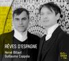 Herve Billaut & Guillaume Coppola - Reves D'Espagne, CD