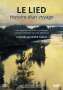 : Le Lied - Histoire d'un Voyage, DVD,DVD