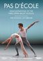 Ballet de l'Opera National de Paris - Pas d'Ecole, 2 DVDs