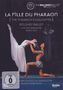 Bolshoi Ballett:La Fille du Pharaon (Cesare Pugni), DVD