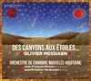 Olivier Messiaen (1908-1992): Des Canyons aux Etoiles...für Klavier & Orchester, 2 CDs