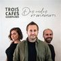 Trois Cafés Gourmands: Des Ondes Et Des Reflets, CD