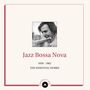 : Jazz Bossa Nova - The Essential Works 1958-1962 (Limited Numbered Edition), LP,LP