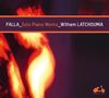 Manuel de Falla (1876-1946): Klavierwerke, CD