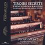 Französische Orgelmusik - Tiroirs Secrets, CD