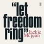 Jackie McLean: Let Freedom Ring (Special Edition) (Yellow Vinyl), LP