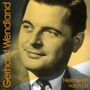 Gerhard Wendland: Heimweh nach dir, CD