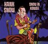 Hank Snow: Snow In Hawaii, CD